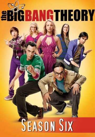 مسلسل The Big Bang Theory الموسم 6 الحلقة 8