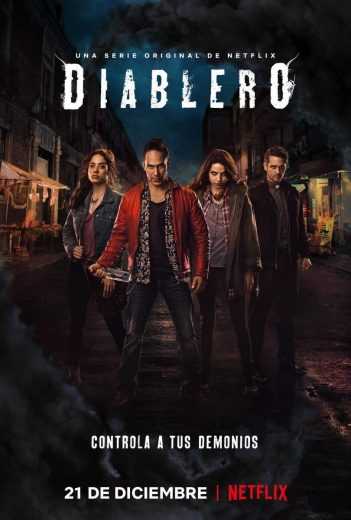 مسلسل Diablero الموسم 1 الحلقة 8 والاخيرة